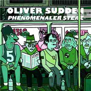 Oliver Sudden - Phenomenaler Steaz album