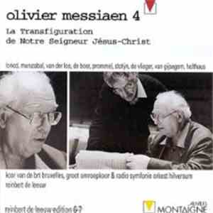Olivier Messiaen, Reinbert de Leeuw - La Transfiguration De Notre Seigneur Jésus-Christ album