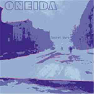 Oneida - Secret Wars album