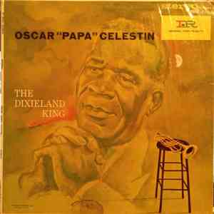 Oscar "Papa" Celestin - The Dixieland King album