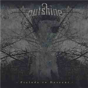 Outshine - Prelude To Descent album