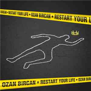 Ozan Bircan - Restart Your Life album