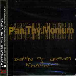 Pan.Thy.Monium - Dawn Of Dream + Khaoohs album