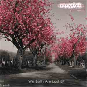 Paradigm X - We Both Are Lost EP album