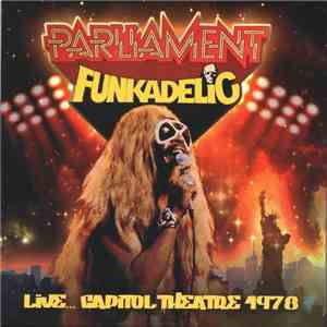 Parliament / Funkadelic - Live...Capitol Theatre 1978 album