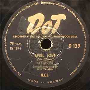 Pat Boone - April Love / When The Swallows Come Back To Capistrano album