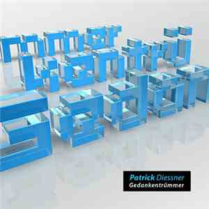 Patrick Diessner - Gedankentrümmer album