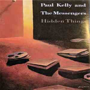 Paul Kelly And The Messengers - Hidden Things album