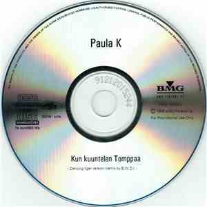 Paula K - Kun Kuuntelen Tomppaa (Dancing Tiger Version) album