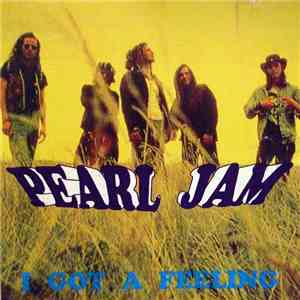 Pearl Jam - I Got A Feeling album