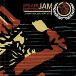 Pearl Jam - Saskatoon, Canada 09.07.2005 album