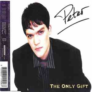 Peter  - The Only Gift album