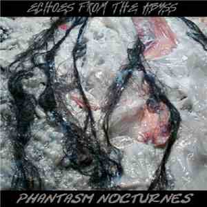 Phantasm Nocturnes - Echoes From The Abyss album