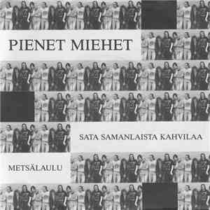 Pienet Miehet - Sata Samanlaista Kahvilaa album