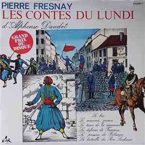 Pierre Fresnay, Alphonse Daudet - Les Contes Du Lundi : Volume 3 album