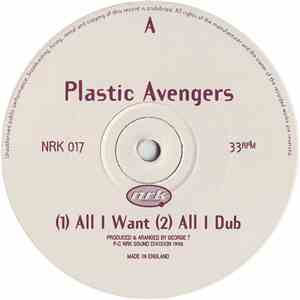 Plastic Avengers - All I Want album