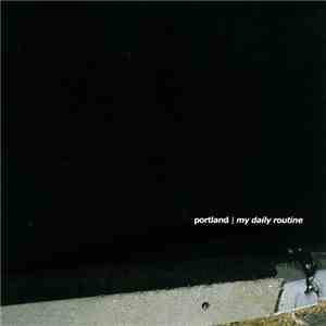 Portland - My Daily Routine album