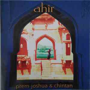 Prem Joshua & Chintan - Ahir album