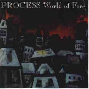 Process  - World Of Fire album