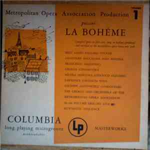 Puccini, Bidú Sayão, Richard Tucker , Salvator Baccaloni, Mimi Benzell, Francesco Valentino, George Cehanovsky, Nicola Moscona, Lodovico Oliviero, Lawrence Davidson, Giuseppe Antonicelli Conducting The Chorus And Orchestra Of The Metropolitan Opera Associ album
