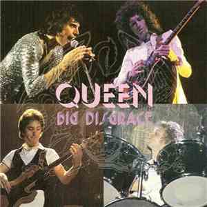 Queen - Big Disgrace album