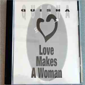 Quisha - Love Makes A Woman album