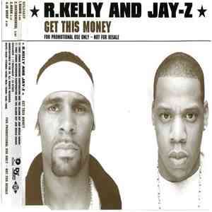 R. Kelly And Jay-Z - Get This Money album