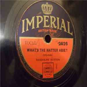 Randolph Sutton - What's The Matter Abie? / I'll Have To Tell My Mother album