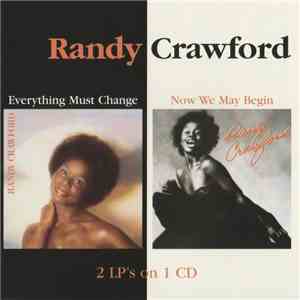 Randy Crawford - Everything Must Change / Now We May Begin album
