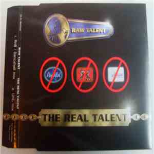 Raw Talent - The Real Talent album