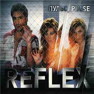 Reflex  - Пульс album