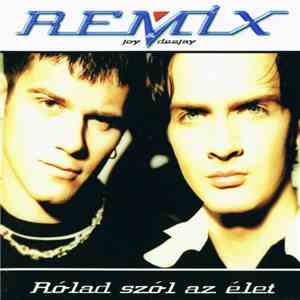 Remix  - Rólad Szól Az Élet album