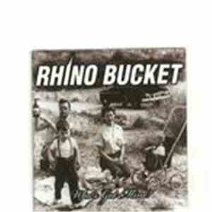 Rhino Bucket - Who's Got Mine album