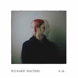 Richard Walters - A.M. album