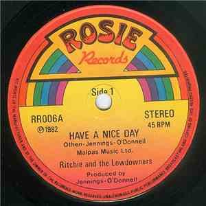 Ritchie And The Lowdowners - Have A Nice Day album