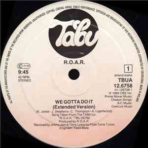 R.O.A.R. - We Gotta Do It album