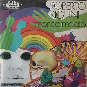 Roberto Righini - Mondo Malato album