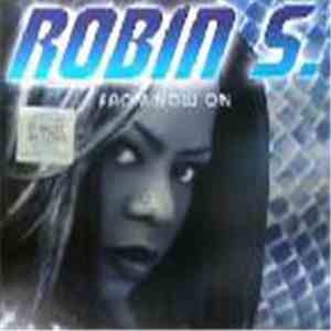 Robin S. - From Now On album