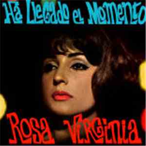 Rosa Virginia Chacin - Ha Llegado El Momento album