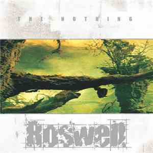 Roswell  - The Nothing album
