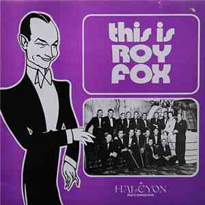 Roy Fox - This Is Roy Fox album