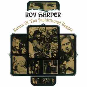 Roy Harper - Return Of The Sophisticated Beggar album