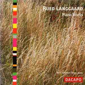 Rued Langgaard, Berit Johansen Tange - Piano Works album