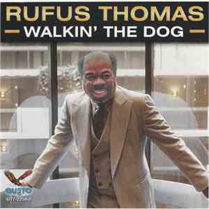 Rufus Thomas - Walkin' The Dog album