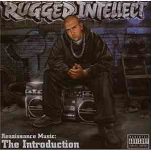 Rugged Intellect - Renaissance Music: The Introduction album