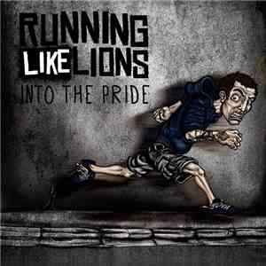 Running Like Lions - Into The Pride album