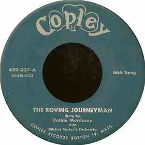 Ruthie Morrissey With Mickey Carton's Orchestra - The Roving Journeyman / Pat O'Donnell From Donegal album