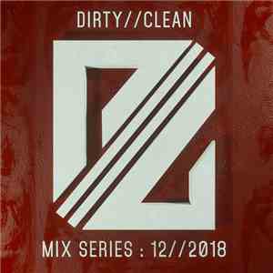 Ryan Scannura - DIRTY//CLEAN MIX SERIES 12//2018 album