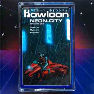 Ryosuke Mochida - Kowloon Neon City / Episode One album