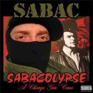 Sabac - Sabacolypse (A Change Gon' Come) album